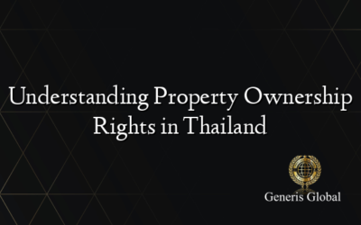 Understanding Property Ownership Rights in Thailand