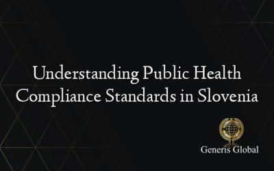 Understanding Public Health Compliance Standards in Slovenia