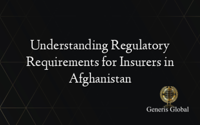 Understanding Regulatory Requirements for Insurers in Afghanistan