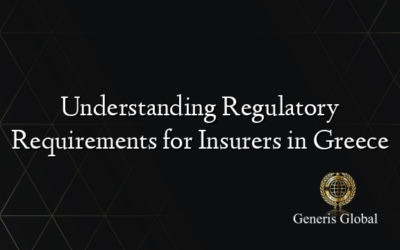 Understanding Regulatory Requirements for Insurers in Greece