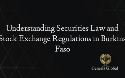 Understanding Securities Law and Stock Exchange Regulations in Burkina Faso