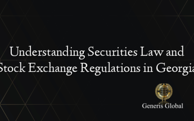 Understanding Securities Law and Stock Exchange Regulations in Georgia