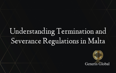 Understanding Termination and Severance Regulations in Malta
