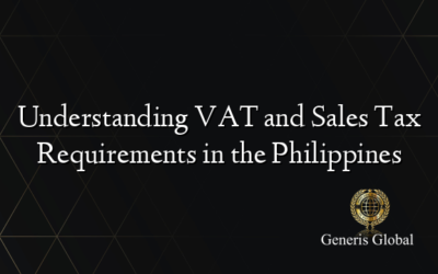 Understanding VAT and Sales Tax Requirements in the Philippines