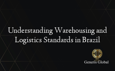 Understanding Warehousing and Logistics Standards in Brazil