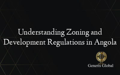 Understanding Zoning and Development Regulations in Angola