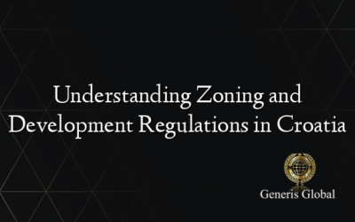 Understanding Zoning and Development Regulations in Croatia