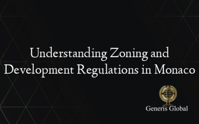 Understanding Zoning and Development Regulations in Monaco