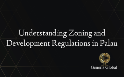 Understanding Zoning and Development Regulations in Palau