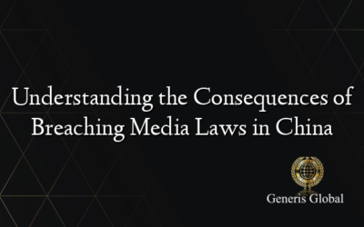 Understanding the Consequences of Breaching Media Laws in China
