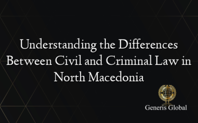 Understanding the Differences Between Civil and Criminal Law in North Macedonia