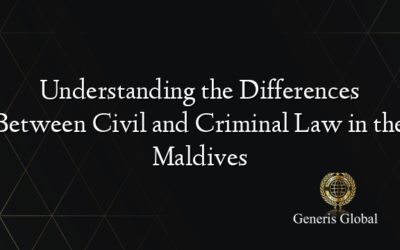 Understanding the Differences Between Civil and Criminal Law in the Maldives