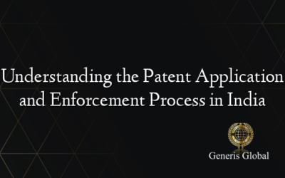 Understanding the Patent Application and Enforcement Process in India