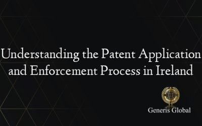 Understanding the Patent Application and Enforcement Process in Ireland