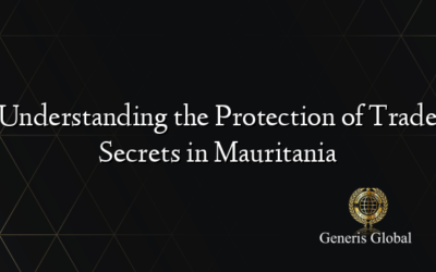 Understanding the Protection of Trade Secrets in Mauritania