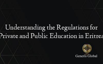Understanding the Regulations for Private and Public Education in Eritrea