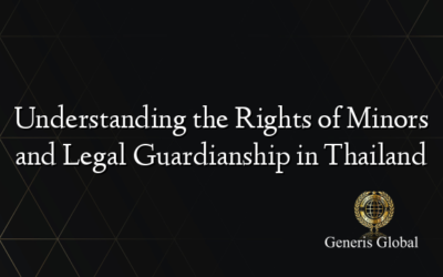 Understanding the Rights of Minors and Legal Guardianship in Thailand