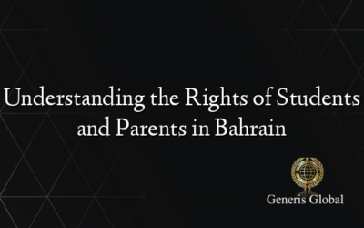 Understanding the Rights of Students and Parents in Bahrain