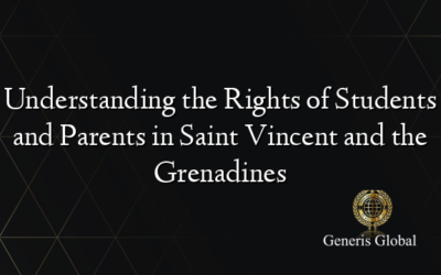 Understanding the Rights of Students and Parents in Saint Vincent and the Grenadines