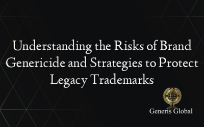 Understanding the Risks of Brand Genericide and Strategies to Protect Legacy Trademarks