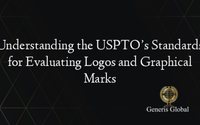 Understanding the USPTO’s Standards for Evaluating Logos and Graphical Marks