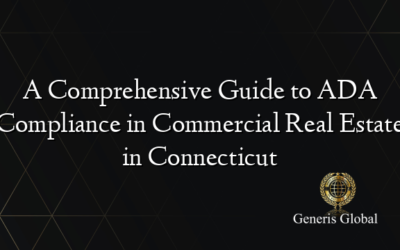 A Comprehensive Guide to ADA Compliance in Commercial Real Estate in Connecticut