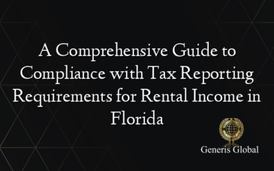 A Comprehensive Guide to Compliance with Tax Reporting Requirements for Rental Income in Florida