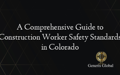 A Comprehensive Guide to Construction Worker Safety Standards in Colorado