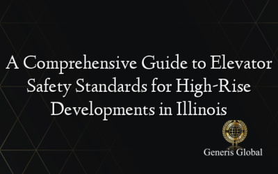 A Comprehensive Guide to Elevator Safety Standards for High-Rise Developments in Illinois