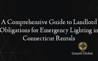 A Comprehensive Guide to Landlord Obligations for Emergency Lighting in Connecticut Rentals