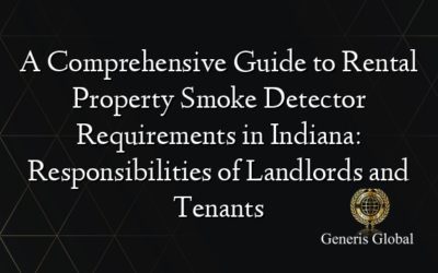 A Comprehensive Guide to Rental Property Smoke Detector Requirements in Indiana: Responsibilities of Landlords and Tenants