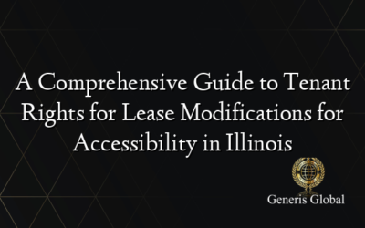 A Comprehensive Guide to Tenant Rights for Lease Modifications for Accessibility in Illinois