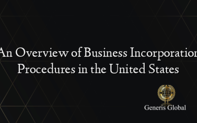 An Overview of Business Incorporation Procedures in the United States