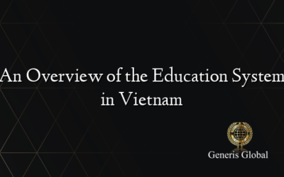 An Overview of the Education System in Vietnam