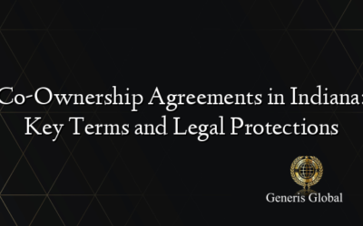 Co-Ownership Agreements in Indiana: Key Terms and Legal Protections
