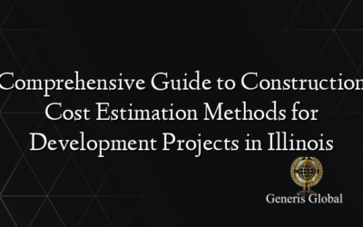 Comprehensive Guide to Construction Cost Estimation Methods for Development Projects in Illinois