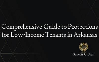 Comprehensive Guide to Protections for Low-Income Tenants in Arkansas