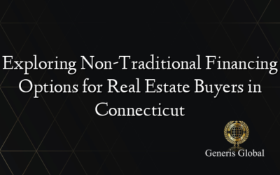 Exploring Non-Traditional Financing Options for Real Estate Buyers in Connecticut