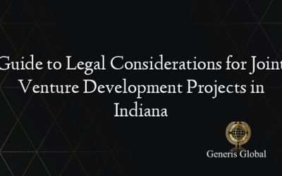 Guide to Legal Considerations for Joint Venture Development Projects in Indiana