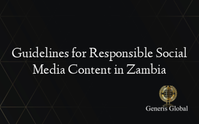 Guidelines for Responsible Social Media Content in Zambia