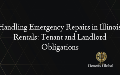 Handling Emergency Repairs in Illinois Rentals: Tenant and Landlord Obligations