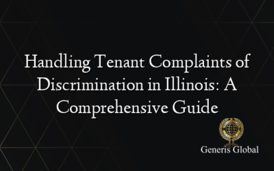 Handling Tenant Complaints of Discrimination in Illinois: A Comprehensive Guide