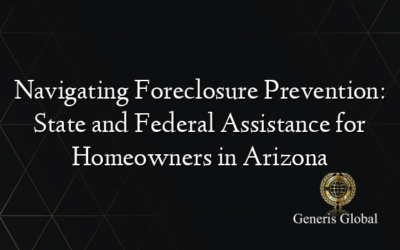 Navigating Foreclosure Prevention: State and Federal Assistance for Homeowners in Arizona