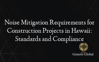 Noise Mitigation Requirements for Construction Projects in Hawaii: Standards and Compliance