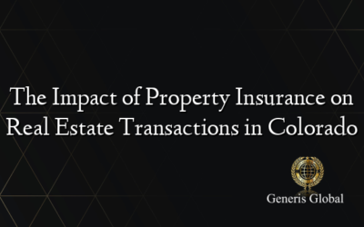 The Impact of Property Insurance on Real Estate Transactions in Colorado