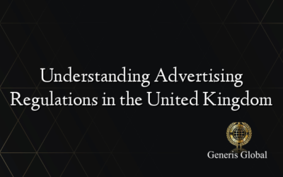 Understanding Advertising Regulations in the United Kingdom