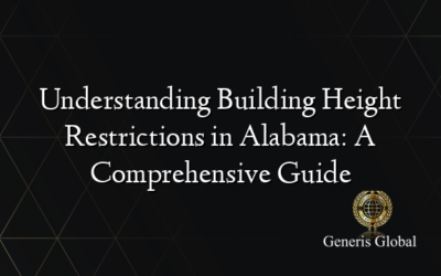 Understanding Building Height Restrictions in Alabama: A Comprehensive Guide