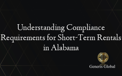 Understanding Compliance Requirements for Short-Term Rentals in Alabama