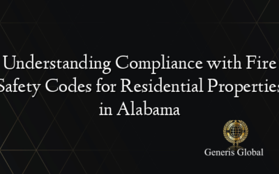 Understanding Compliance with Fire Safety Codes for Residential Properties in Alabama