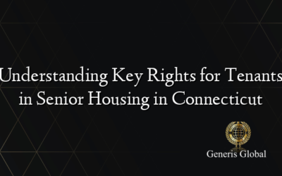 Understanding Key Rights for Tenants in Senior Housing in Connecticut